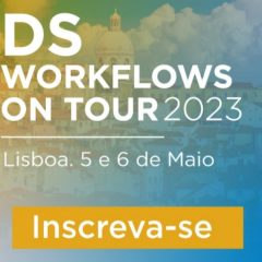 Imagem da notícia: Já se inscreveu no DS Workflows On Tour em Lisboa?
