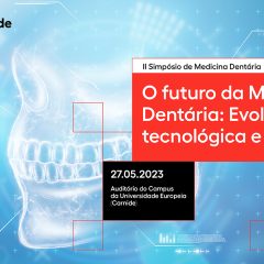 Imagem da notícia: “O futuro da medicina dentária: evolução tecnológica e ensino” em debate