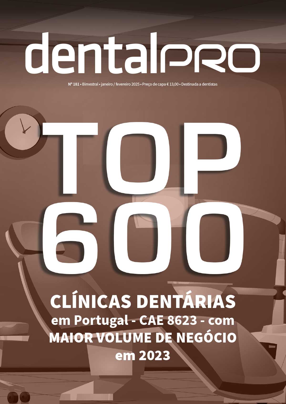 Imagem da notícia: DentalPro 181 – TOP 600