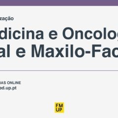 Imagem da notícia: FMUP abre candidaturas para curso em Oncologia Oral e Maxilo-Facial