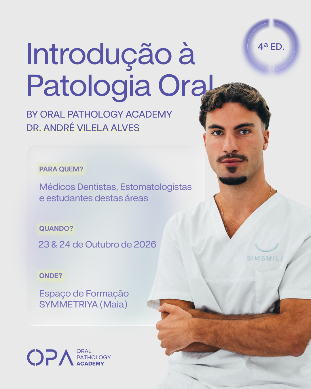 Imagem da notícia: Porto recebe a 4.ª edição do curso de Patologia Oral Clínica